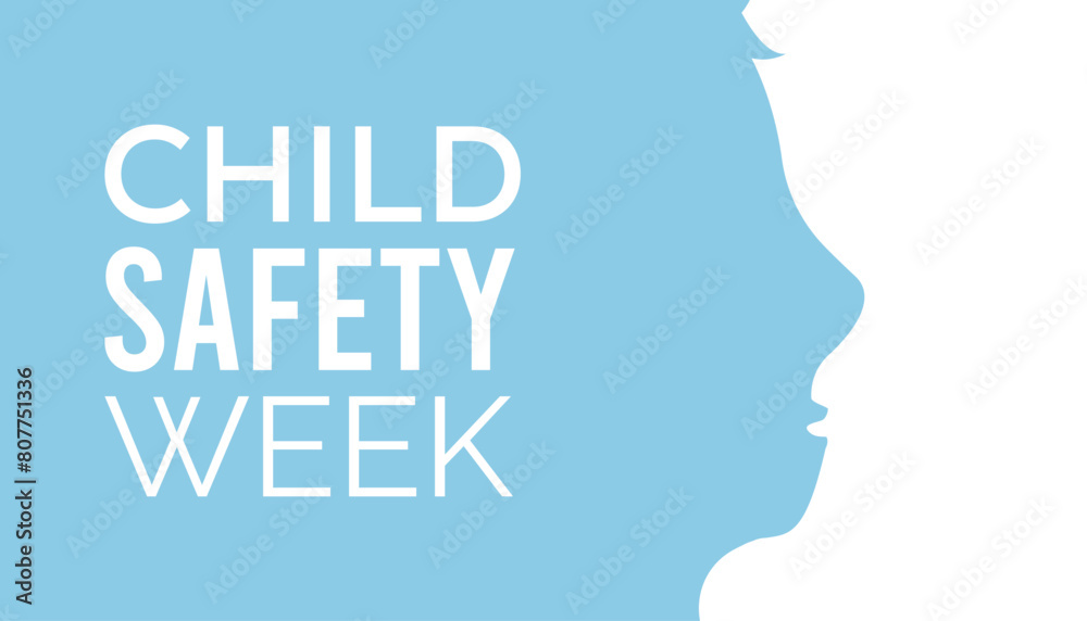 Child Safety Week observed every year in June. Template for background, banner, card, poster with text inscription.