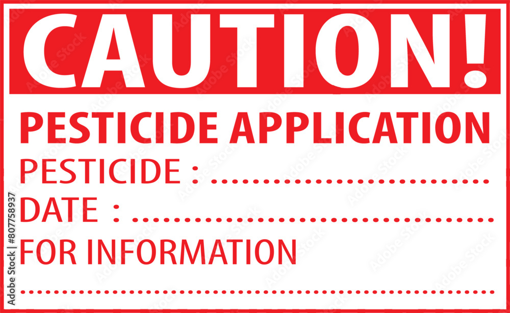 Pesticide application information warning notice vector.eps Pesticide application information warning notice vector.eps