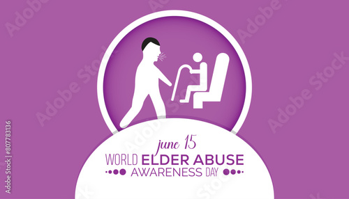 World Elder Abuse Awareness Day observed every year in June. Template for background, banner, card, poster with text inscription.