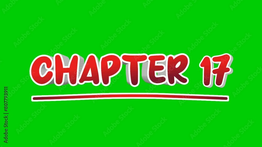 Chapter 17 seventeen text Animation motion graphics pop up on green ...