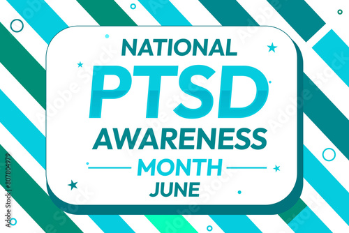 June is observed as National PTSD Awareness Month to spread awareness about the disease, background photo