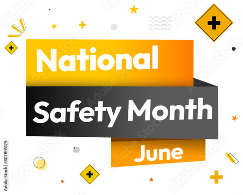 Month of June is observed as National Safety Month to spread awareness regarding safety in idustries and working environment. National safety month backdrop photo