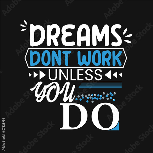 motivational typograph t shirt design