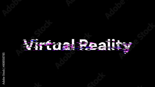 3D rendering virtual reality text with screen effects of technological glitches