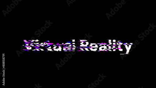 3D rendering virtual reality text with screen effects of technological glitches