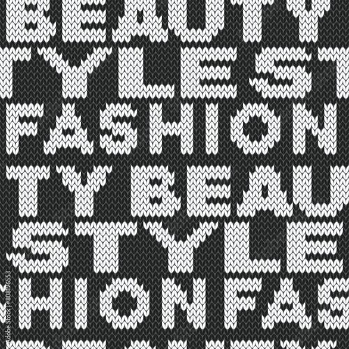 Fashion Beauty Style word jacquard knitted seamless pattern for socks or sweatshirt design. Black and white knitting texture background. Vector illustration.