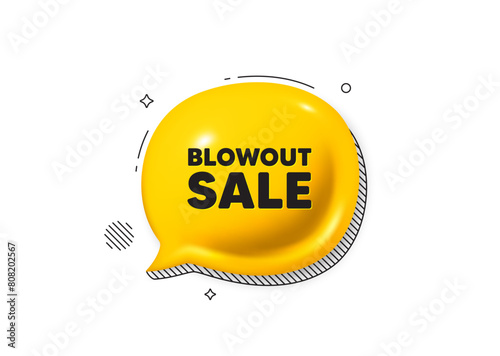 Blowout sale tag. Comic speech bubble 3d icon. Special offer price sign. Advertising discounts symbol. Blowout sale chat offer. Speech bubble comic banner. Discount balloon. Vector