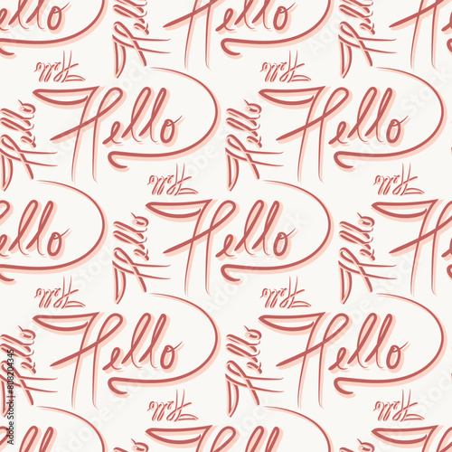 Handwritten word Hello seamless vector pattern background. Cursive welcome text backdrop. All over print with swirly writing. For cafe restaurant menu, hospitality business. © Gaianami  Design