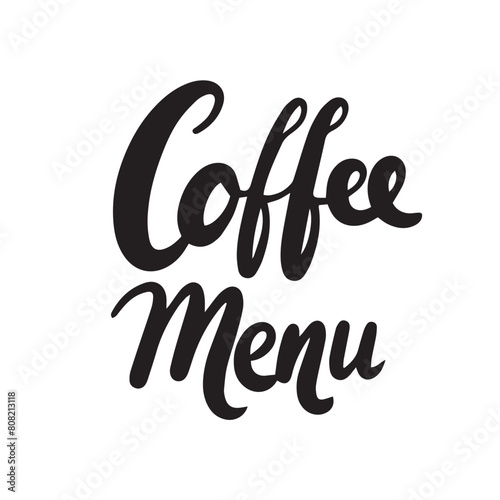 Coffee Menu text isolated, square composition. Hand drawn vector art.