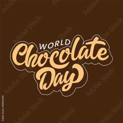 World chocolate day handwritten typography isolated on brown color background. Chocolate day calligraphy logo for greeting card  poster  postcard  label  sticker. Vector illustration