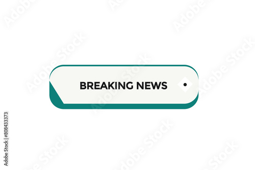 new website breaking news click button learn stay stay tuned, level, sign, speech, bubble banner modern, symbol, click,