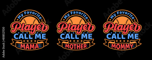 My Favorite Player Call Me Mama SVG Tshirt Bundle Baseball Quote Design  