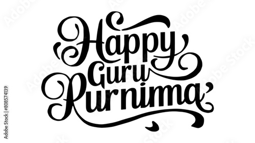 Happy Guru Purnima, Guru Poornima, Gurudev, Guruji, Creative text, isolated on transparent background photo