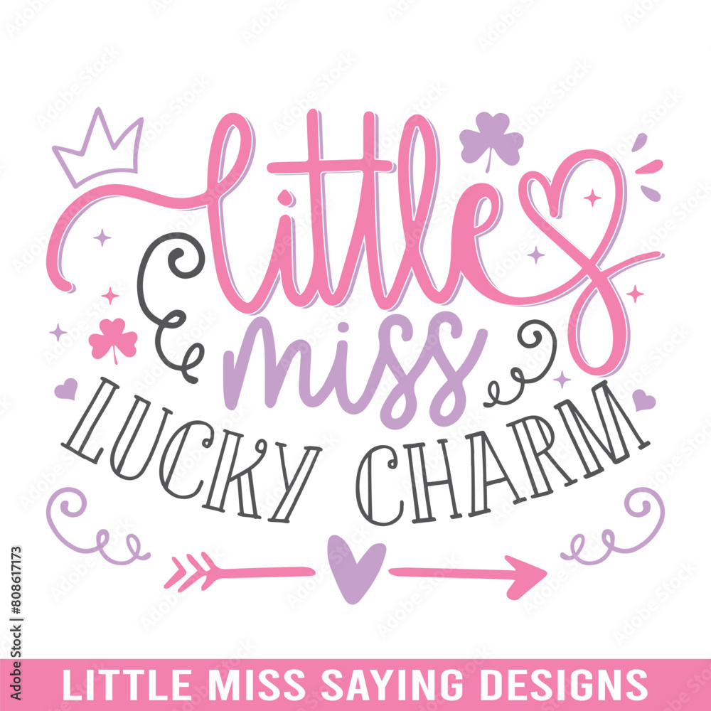 Little miss lucky charm svg design Little miss lucky charm svg design