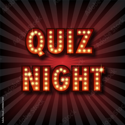 Quiz night announcement poster. Vintage styled light bulb box letters shining on red background. Questions team game for intelligent people. Vector illustration, glowing electric sign in retro style.