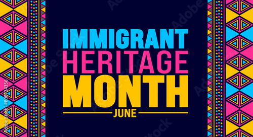 June is Immigrant Heritage Month geometric shape pattern background design template. Holiday concept. use to background, banner, placard, card, and poster design template with text inscription.
