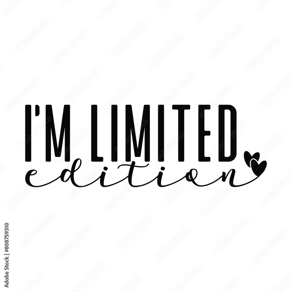 Obraz premium I'm Limited Edition
