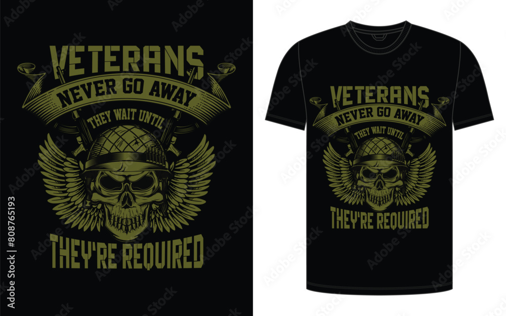Fototapeta premium veteran never go away they wait until they're required