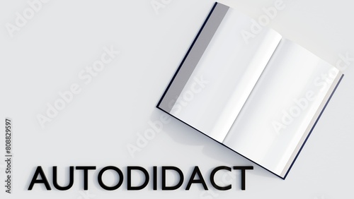 3D rendering of word AUTODIDACT and open books on the white background photo