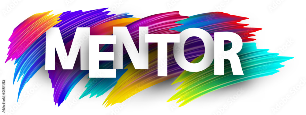 Mentor paper word sign with colorful spectrum paint brush strokes over white.