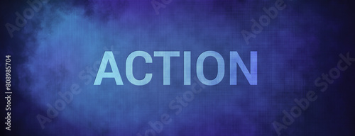 Action isolated on fabric blue banner background abstract
