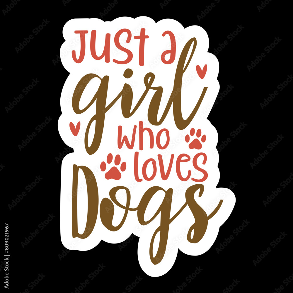 Just A Girl Who Loves Dogs Just A Girl Who Loves Dogs