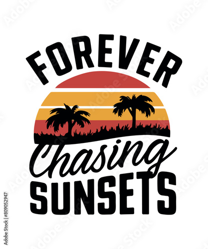 Tableau sur toile Forever Chasing Sunsets T shirt Design