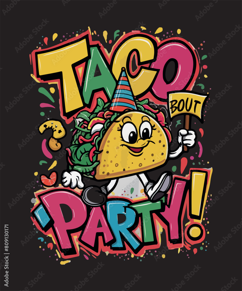 Fototapeta premium Taco Bout a Party T Shirt Design