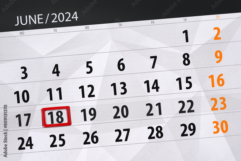 Calendar 2024, deadline, day, month, page, organizer, date, June, tuesday, number 18 Calendar 2024, deadline, day, month, page, organizer, date, June, tuesday, number 18