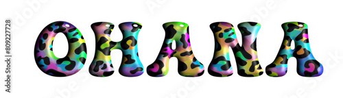 Ohana written - spotted with fluorescent color - 3d - vector graphics ideal for cards, parties, prints, sublimation and cutting, cricut, multicolor	