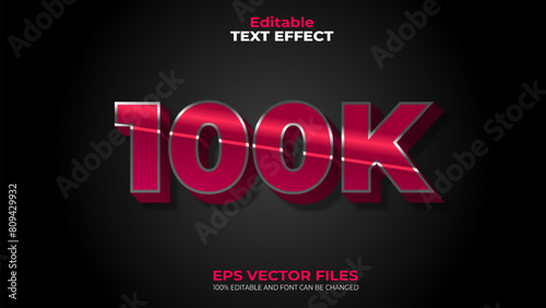 Followers 100K EPS Editable Text Effect and font can be changed