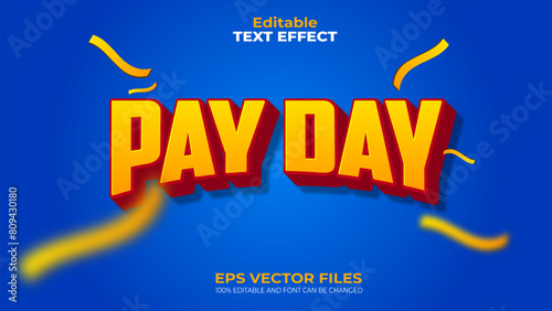 Pay Day EPS Editable Text Effect and font can be changed