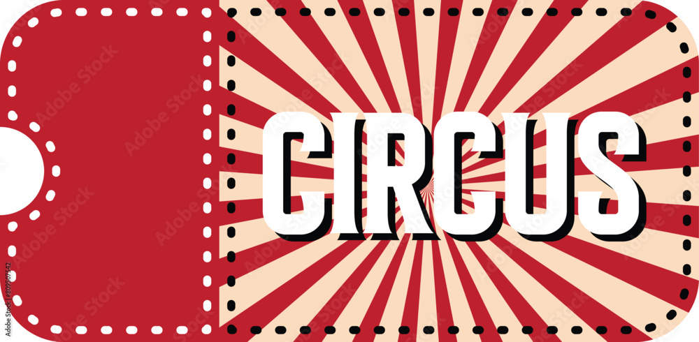Obraz premium Circus ticket set. Vector circus tickets. Circus ticket templates. Ticket mockups. Show coupon.eps10