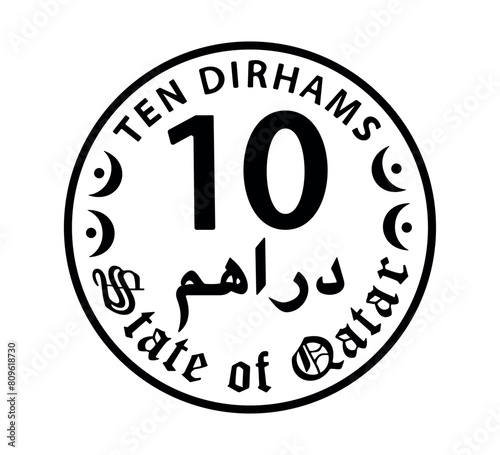 10 dirhams coin of Qatar. Coin side isolated on white background. The coin is depicted in black and white. Vector illustration.