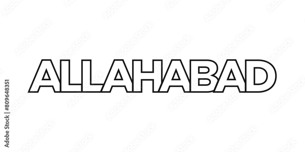 Allahabad in the India emblem. The design features a geometric style, vector illustration with bold typography in a modern font. The graphic slogan lettering.