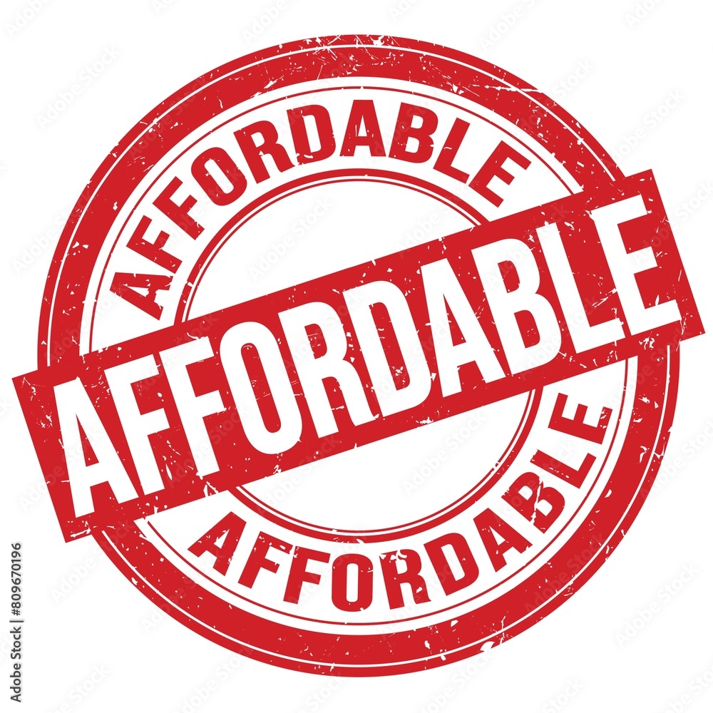 AFFORDABLE text written on red round stamp sign AFFORDABLE text written on red round stamp sign