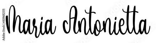 Maria Antonietta - black color - name written - ideal for websites, presentations, greetings, banners, cards, t-shirt, sweatshirt, prints, cricut, silhouette, sublimation, tag