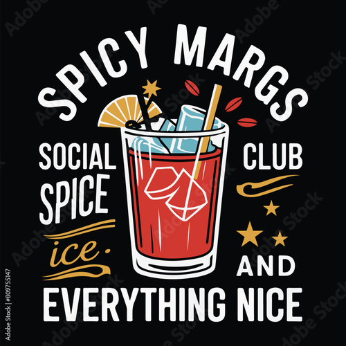Spicy Margs Social Club Spice Ice And Everything Nice summer beach t shirt design vector graphic photo