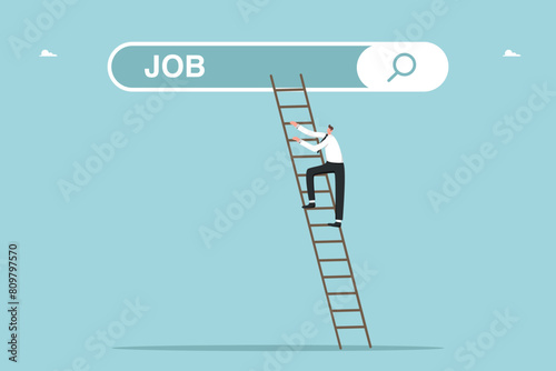 Looking for a new job or employment, career path or promotion, ladder of success, new career vacancy, looking for new opportunities and work, man climbs the ladder to the search bar with a job search.