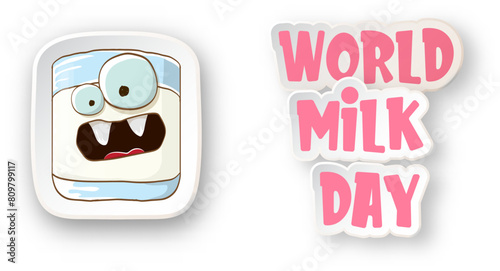 World milk day poster and banner with funny cartoon cute smiling milk glass character isolated on transparent white background. Happy milk day concept illustration with kawaii milk funky character.