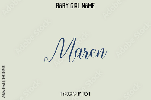 Maren Female Name - in Stylish Lettering Cursive Typography Text