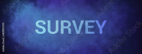 Survey isolated on fabric blue banner background abstract