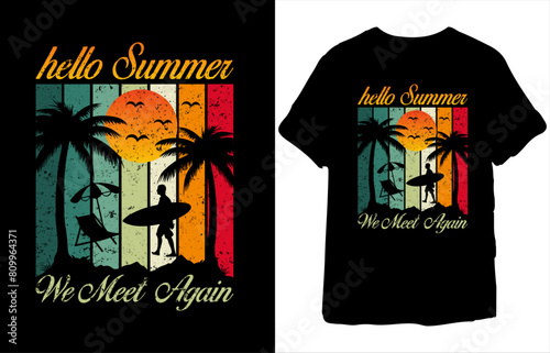 Hello Summer We Meet Again Typography T-Shirt Design