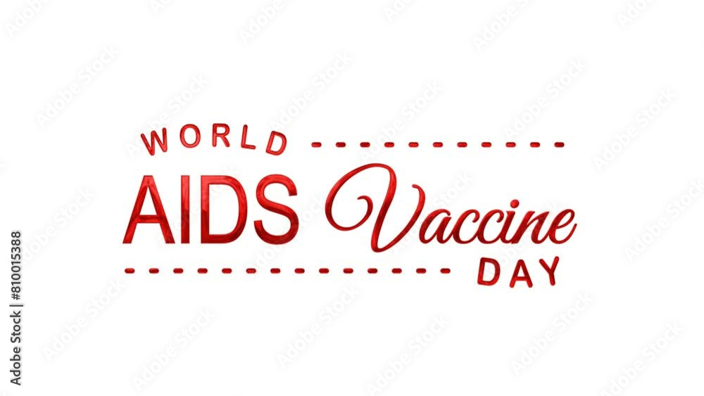 World AIDS Vaccine Day Text Animation. Great for World AIDS Vaccine Day Celebrations with transparent background, for banner, social media feed wallpaper stories World AIDS Vaccine Day Text Animation. Great for World AIDS Vaccine Day Celebrations with transparent background, for banner, social media feed wallpaper stories