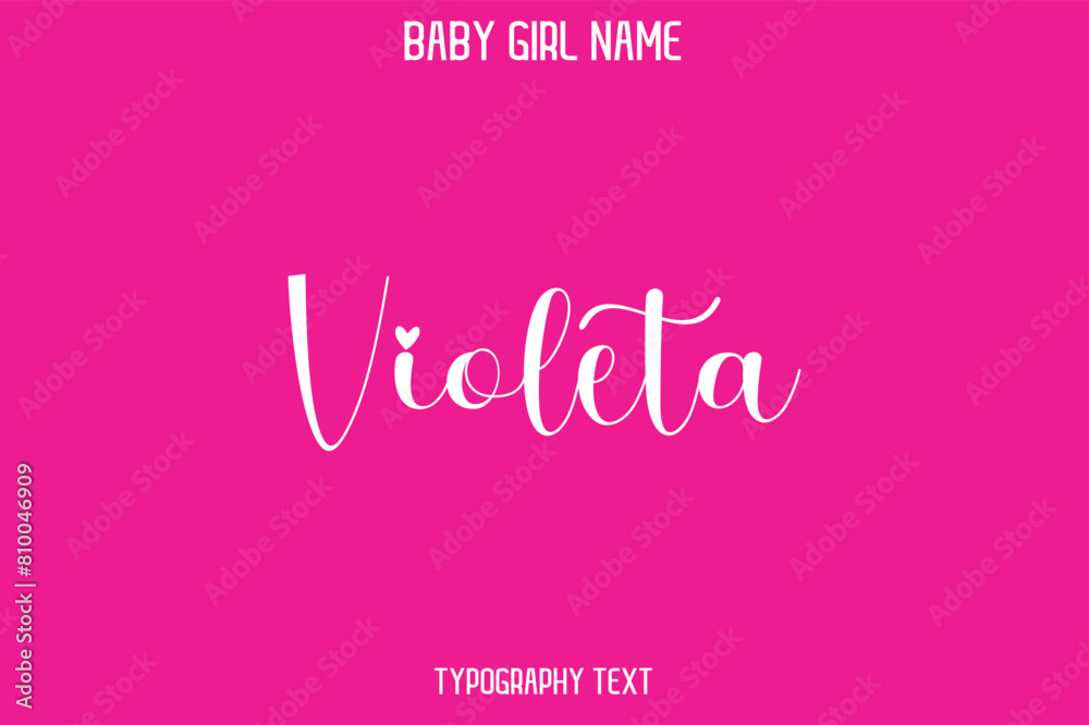 Violeta Baby Girl Name - Handwritten Cursive Lettering Modern Text Typography