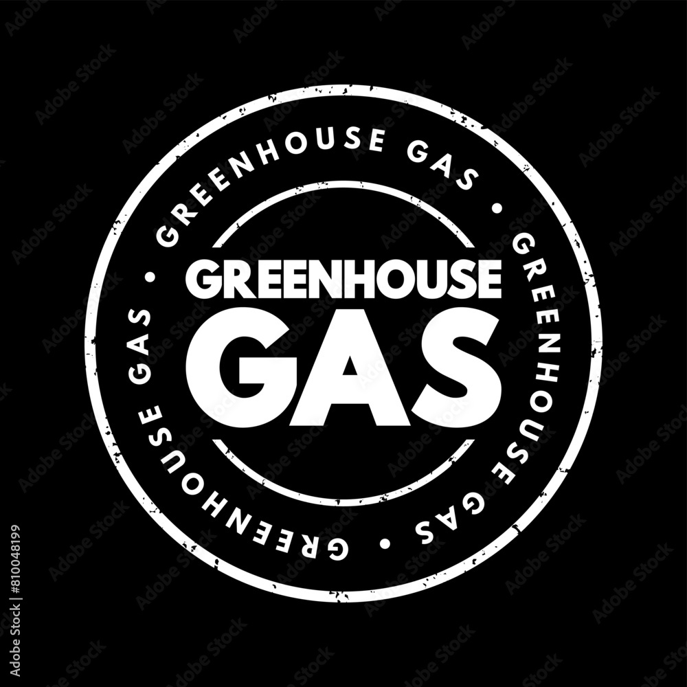 Greenhouse gas is a gas that absorbs and emits radiant energy within the thermal infrared range, causing the greenhouse effect, text concept stamp