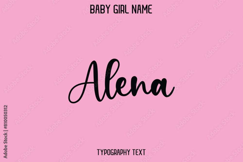 Alena Baby Girl Name - Handwritten Cursive Lettering Modern Text Typography