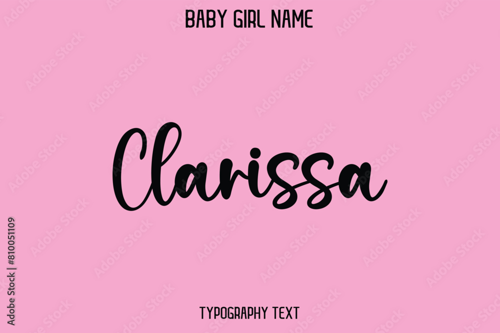 Clarissa Baby Girl Name - Handwritten Cursive Lettering Modern Text Typography Clarissa Baby Girl Name - Handwritten Cursive Lettering Modern Text Typography