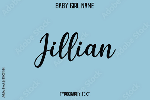  Jillian Baby Girl Name - Handwritten Cursive Lettering Modern Text Typography photo