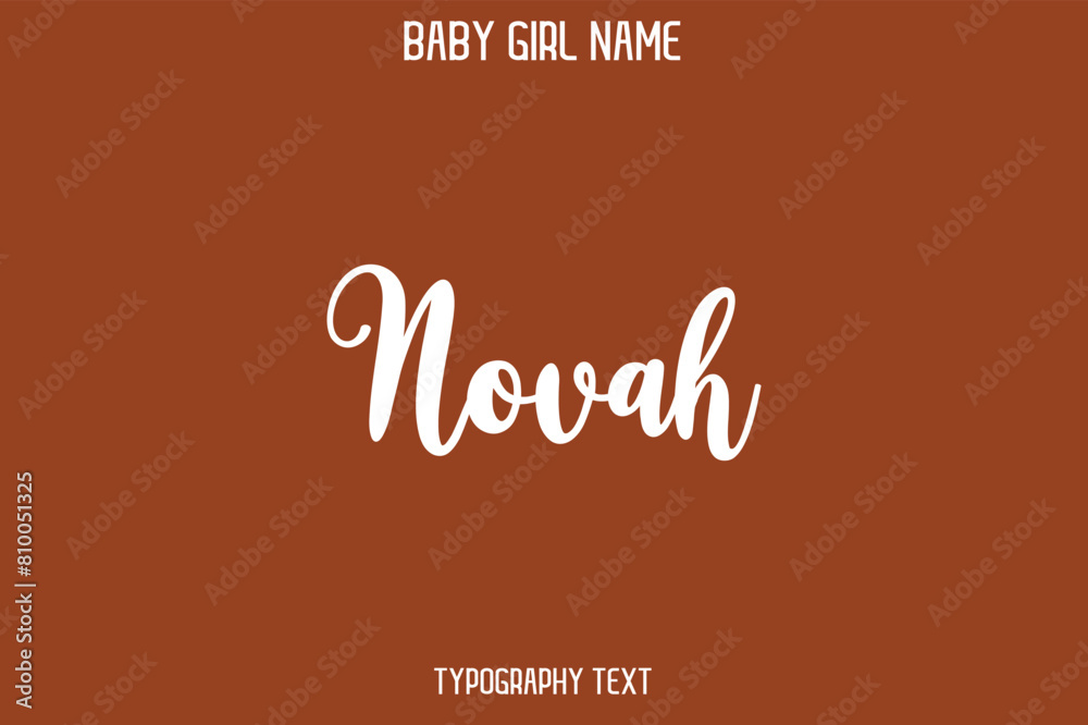 Novah Baby Girl Name - Handwritten Cursive Lettering Modern Text Typography
